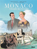 Monaco : l'epopee des Grimaldi / Glenat editions - 25 juin 2025